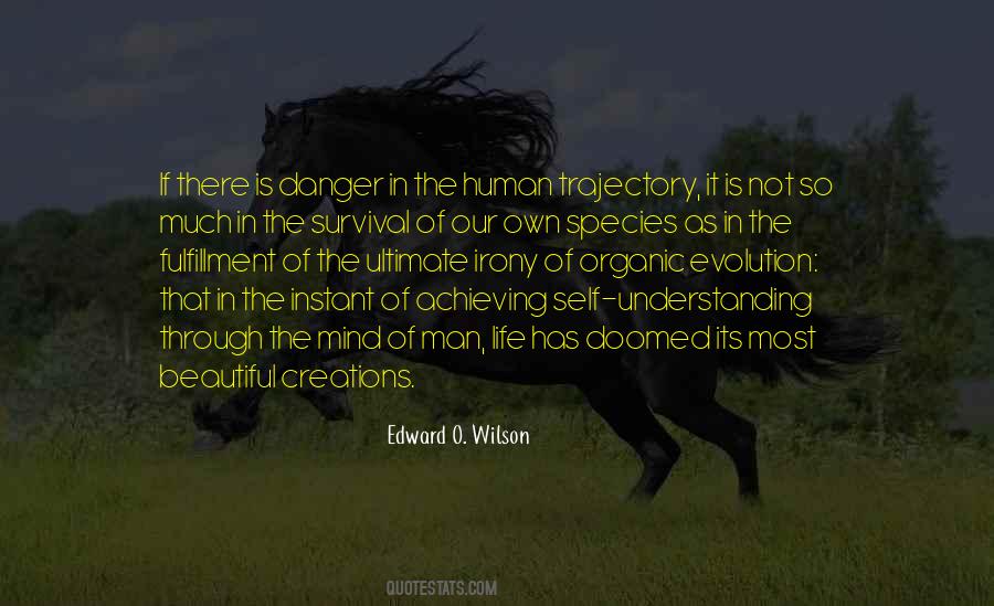 Edward O. Wilson Quotes #729094