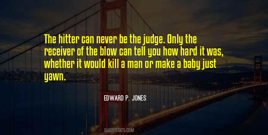 Edward P. Jones Quotes #365215