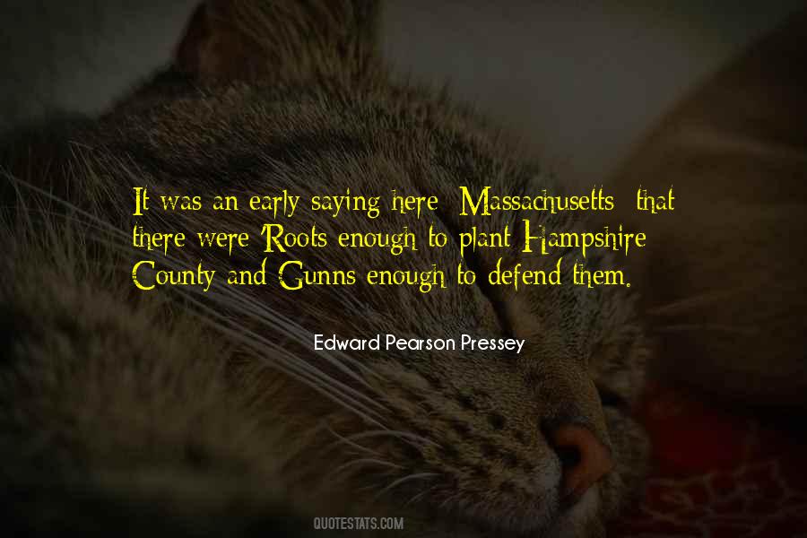 Edward Pearson Pressey Quotes #952160