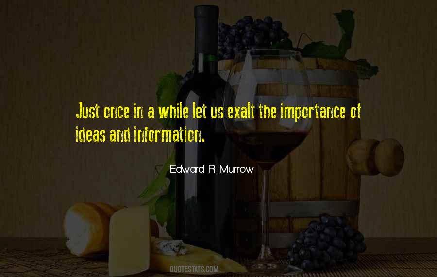 Edward R. Murrow Quotes #1218666