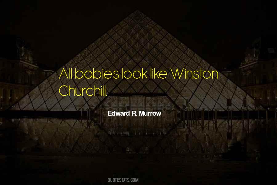 Edward R. Murrow Quotes #1510084