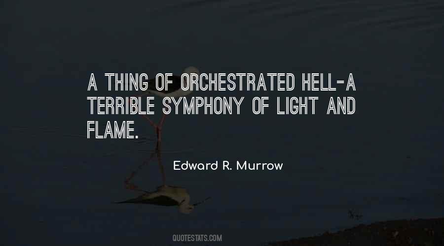 Edward R. Murrow Quotes #763215