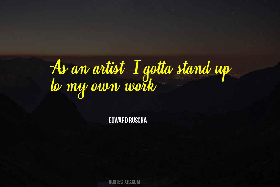 Edward Ruscha Quotes #1454522