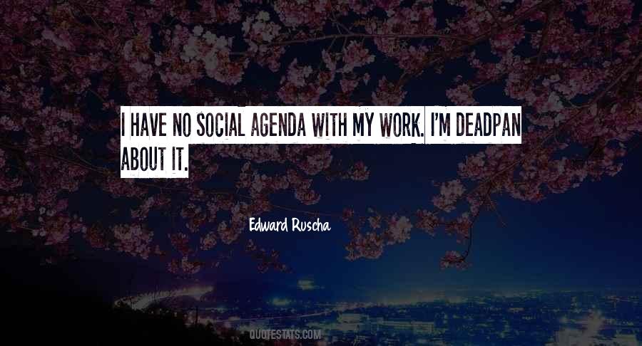 Edward Ruscha Quotes #589057