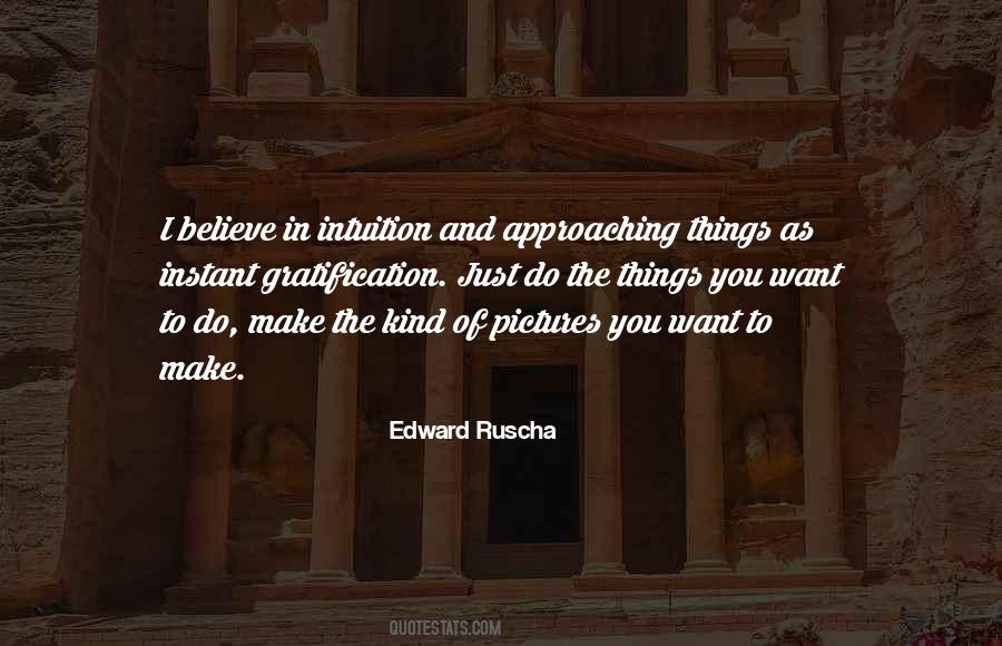 Edward Ruscha Quotes #672441