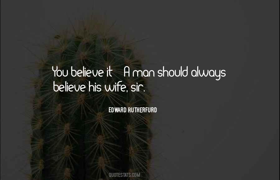 Edward Rutherfurd Quotes #377276