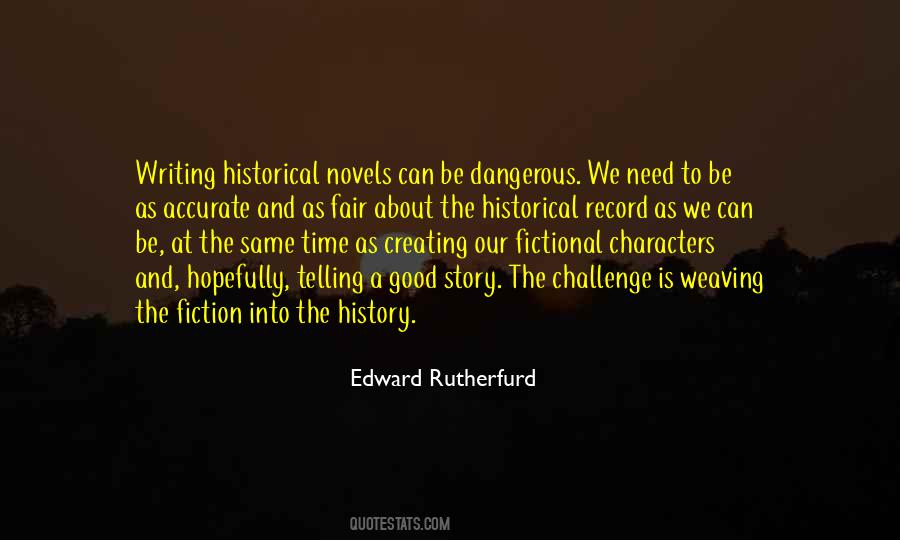 Edward Rutherfurd Quotes #464335