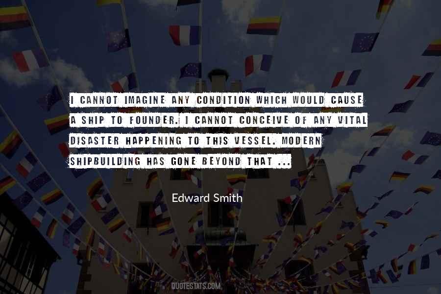 Edward Smith Quotes #225946