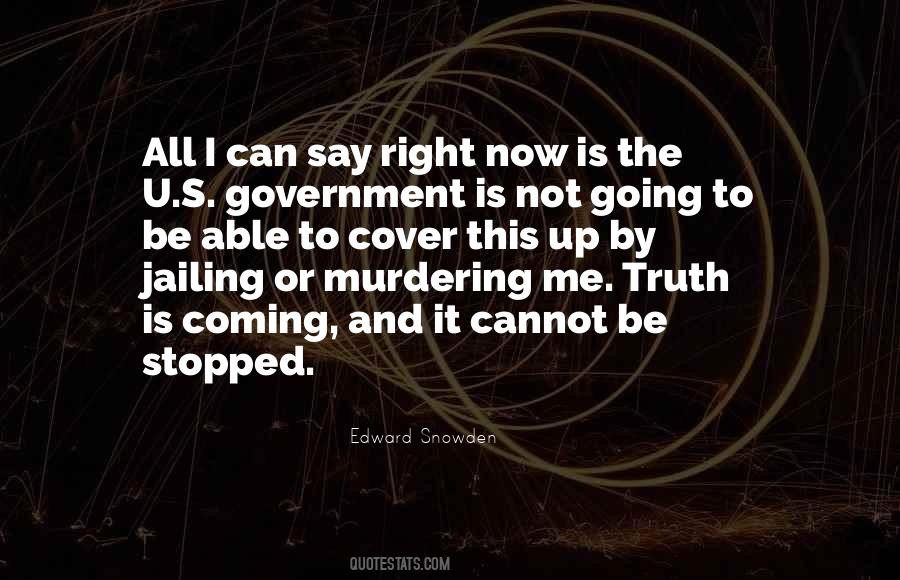 Edward Snowden Quotes #1131963