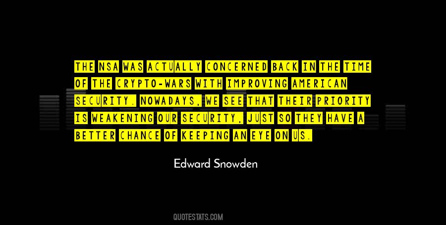 Edward Snowden Quotes #234830 Edward Snowden Quotes #234830