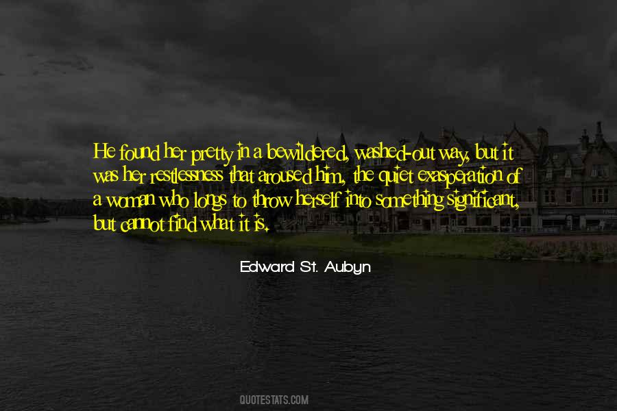 Edward St. Aubyn Quotes #553152