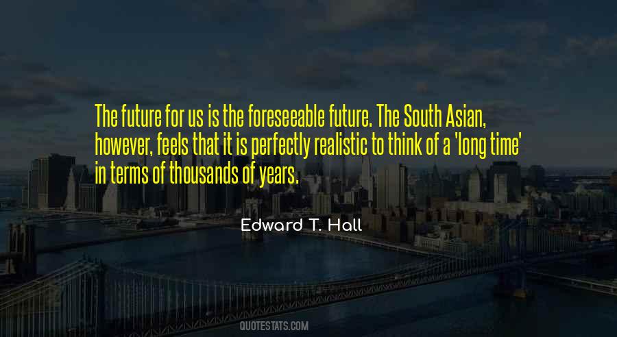 Edward T. Hall Quotes #1108190