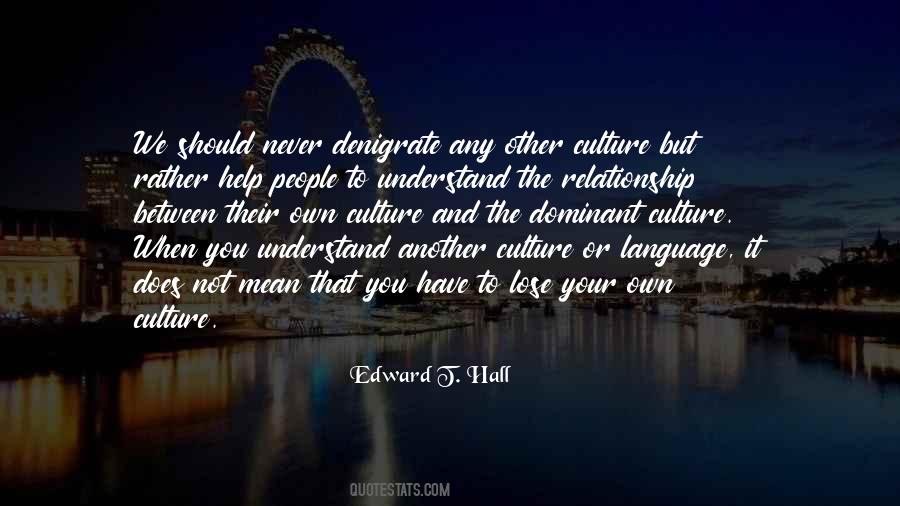 Edward T. Hall Quotes #1558201