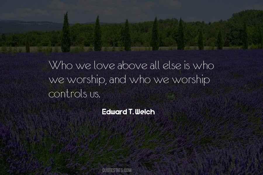 Edward T. Welch Quotes #1340457