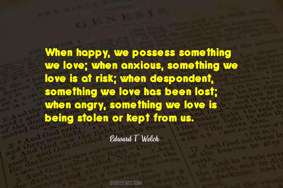 Edward T. Welch Quotes #143596