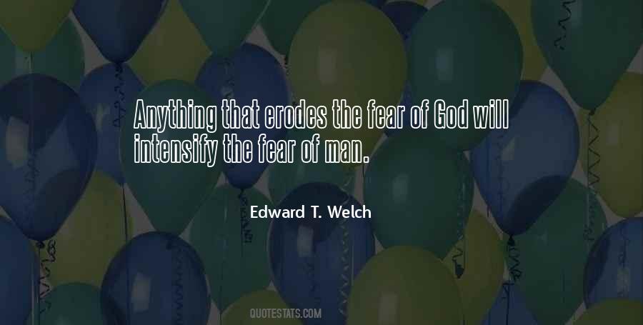 Edward T. Welch Quotes #1741097
