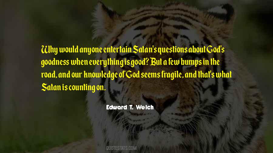 Edward T. Welch Quotes #1741322