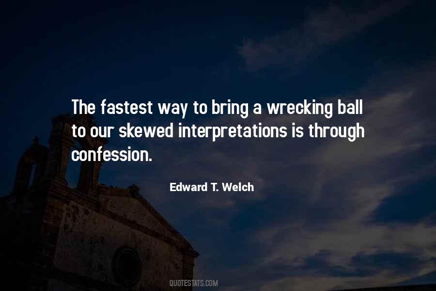 Edward T. Welch Quotes #204095