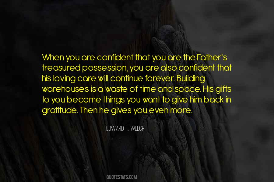 Edward T. Welch Quotes #499338