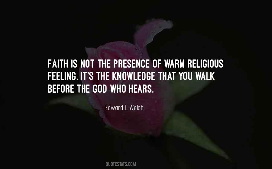 Edward T. Welch Quotes #831319