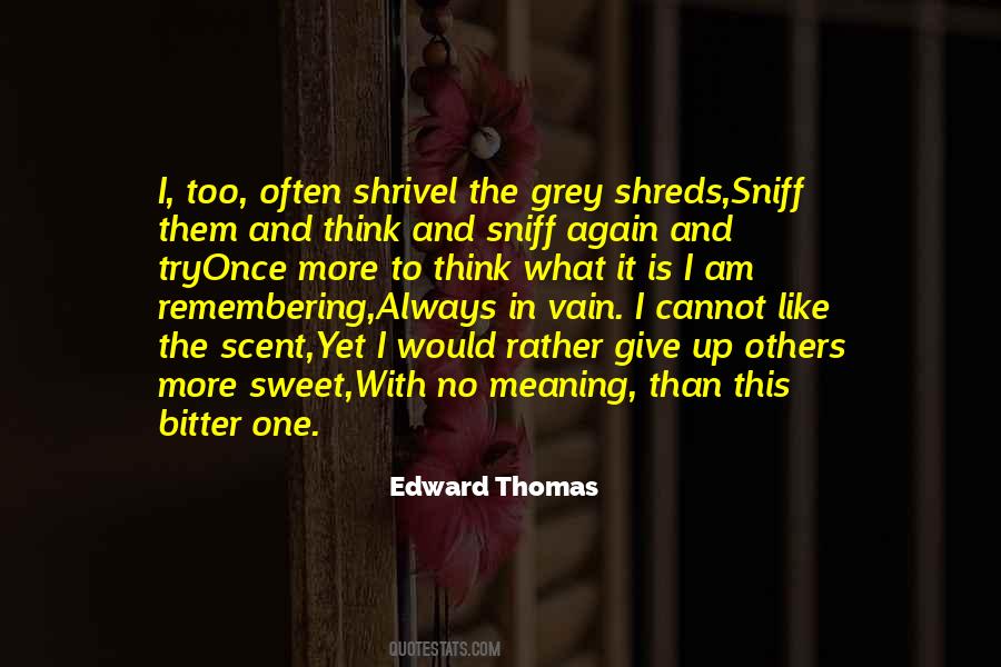 Edward Thomas Quotes #484861