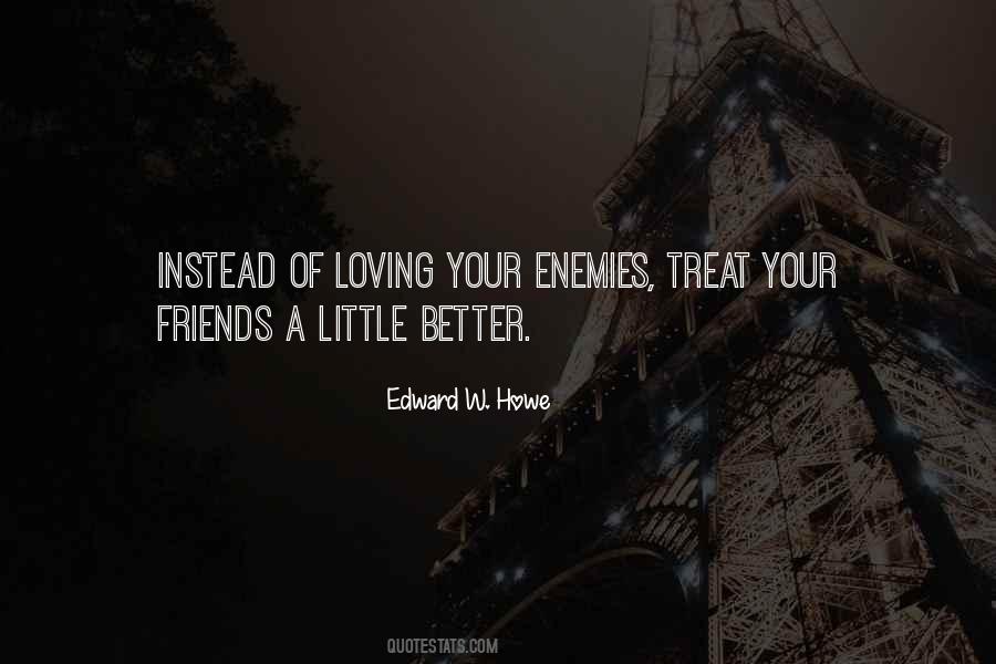 Edward W. Howe Quotes #409301