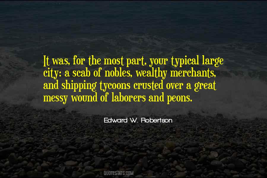 Edward W. Robertson Quotes #1131169