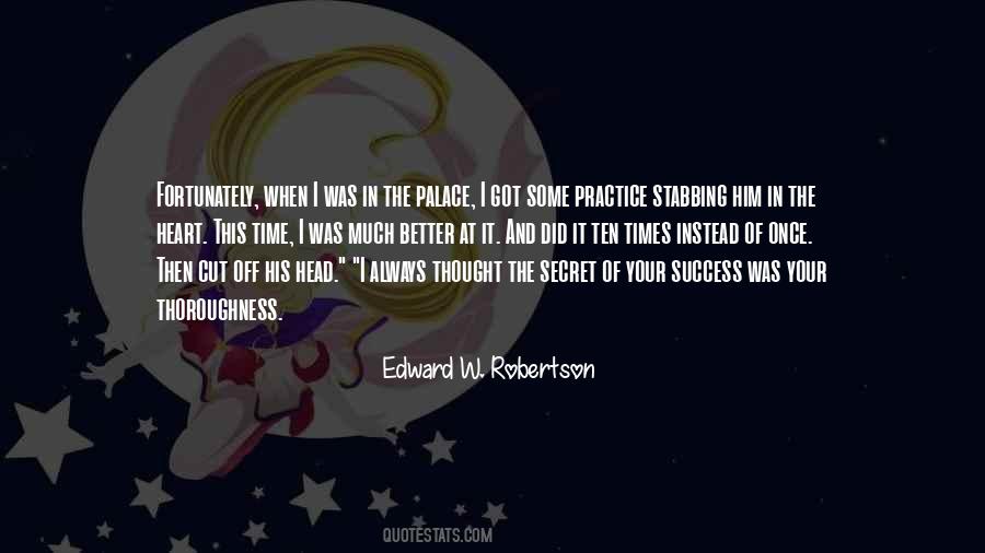 Edward W. Robertson Quotes #1212188