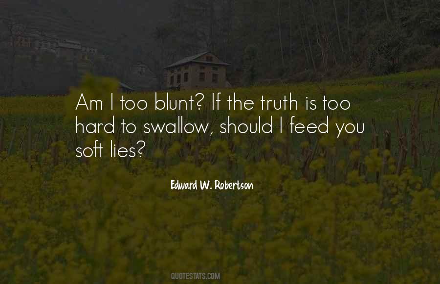 Edward W. Robertson Quotes #328264