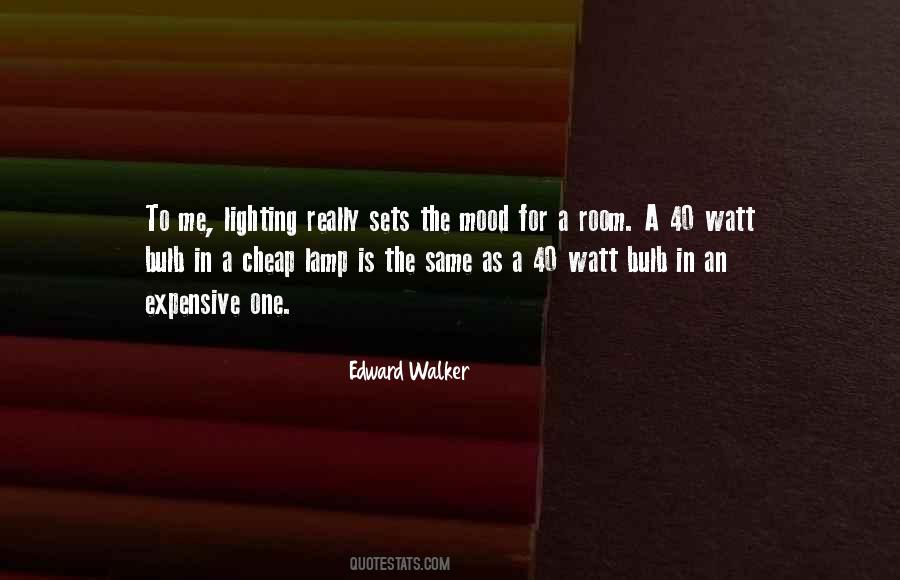 Edward Walker Quotes #538906