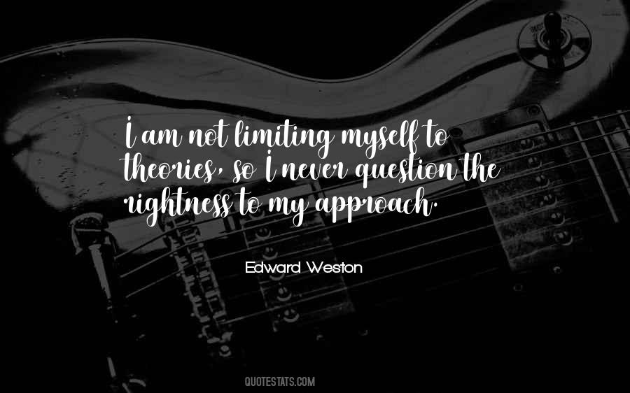 Edward Weston Quotes #1002115