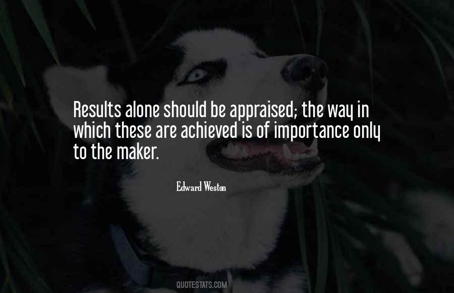 Edward Weston Quotes #1604369