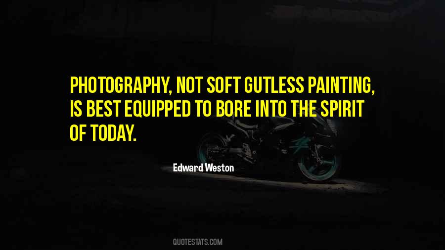 Edward Weston Quotes #750914