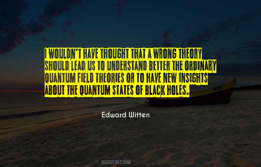 Edward Witten Quotes #1439007