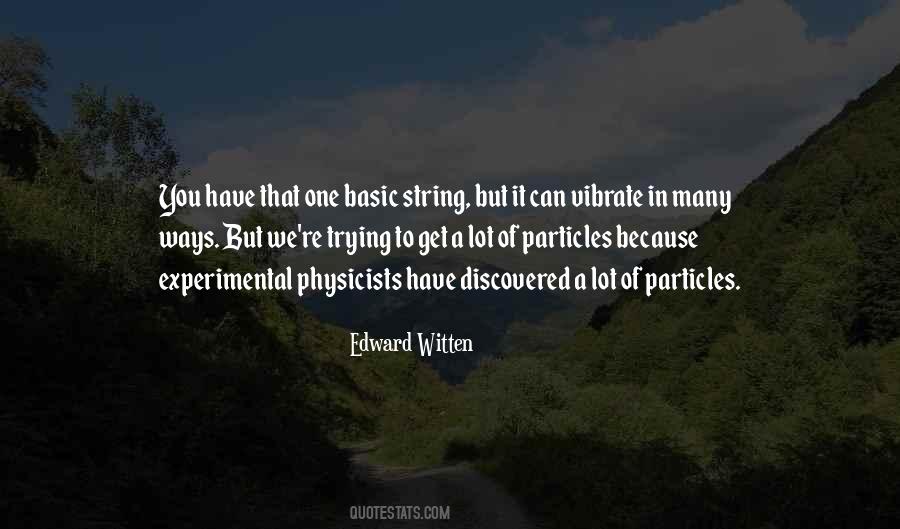 Edward Witten Quotes #649100