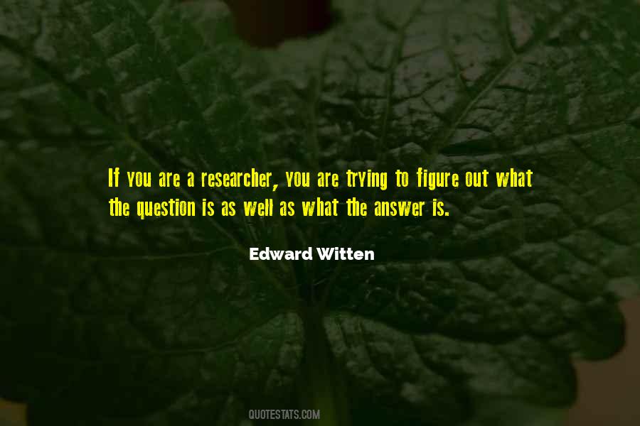 Edward Witten Quotes #983953