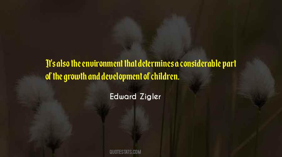 Edward Zigler Quotes #1311834