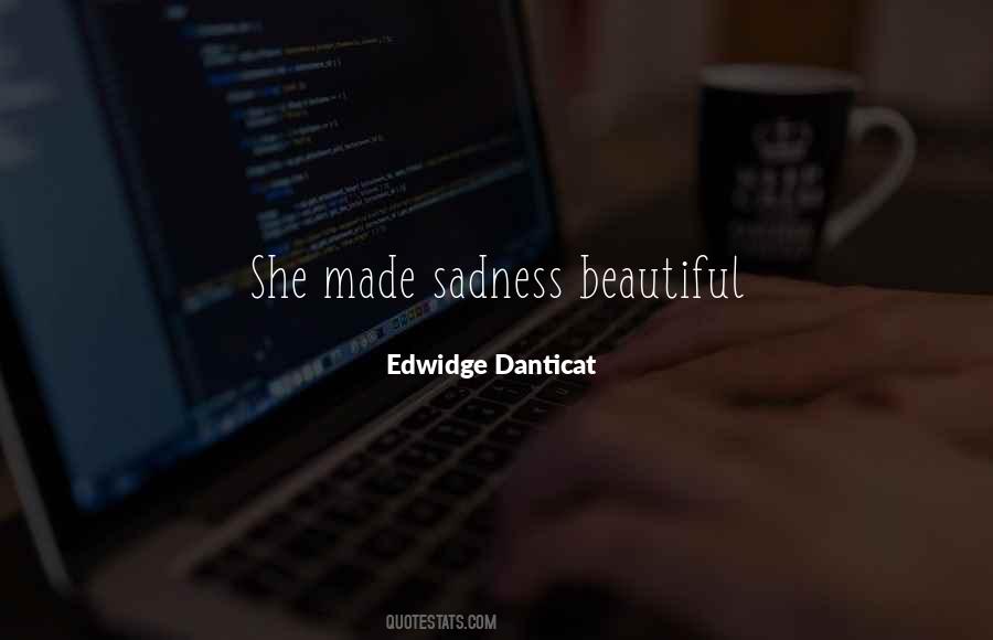 Edwidge Danticat Quotes #292703