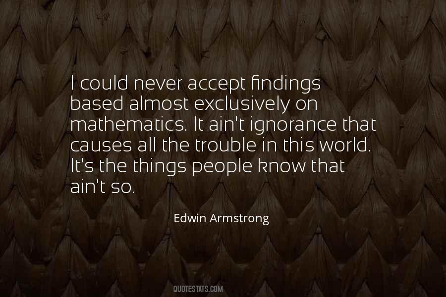 Edwin Armstrong Quotes #345414 Edwin Armstrong Quotes #345414