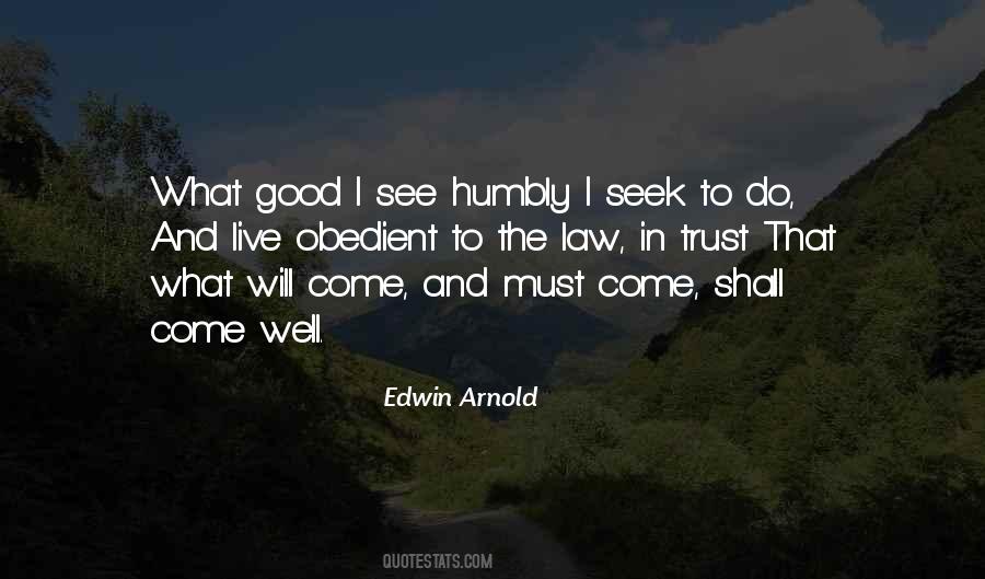Edwin Arnold Quotes #177039