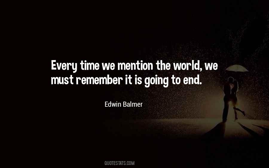 Edwin Balmer Quotes #505770