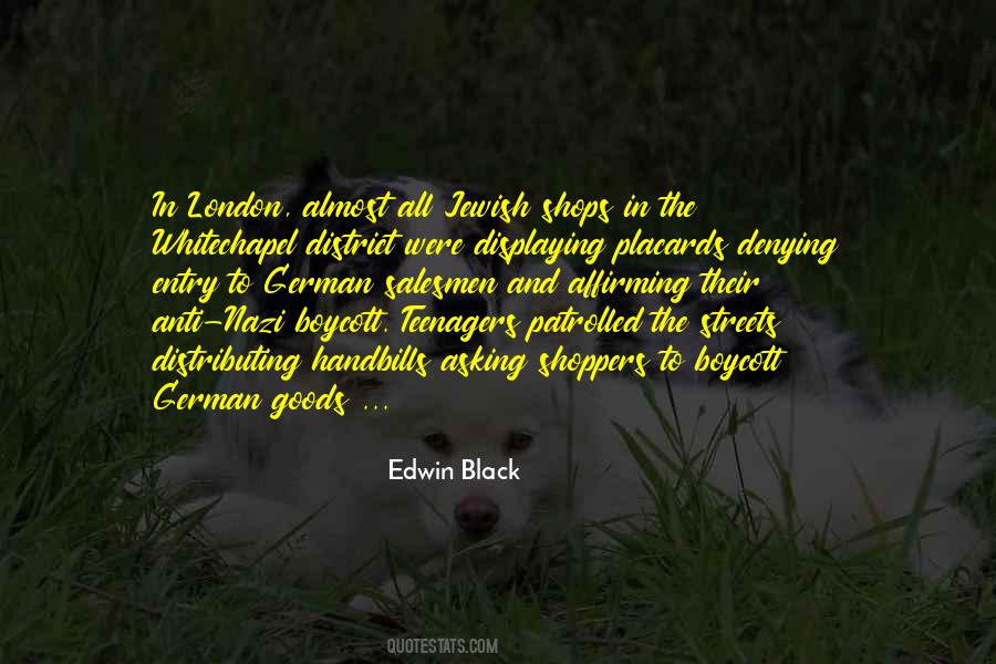 Edwin Black Quotes #1381794