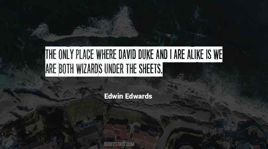 Edwin Edwards Quotes #1688165