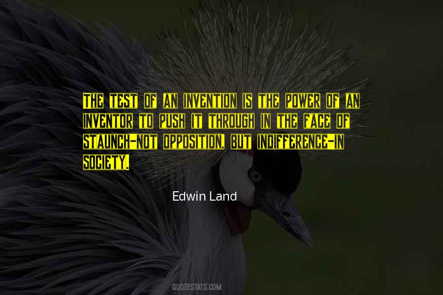 Edwin Land Quotes #1549158