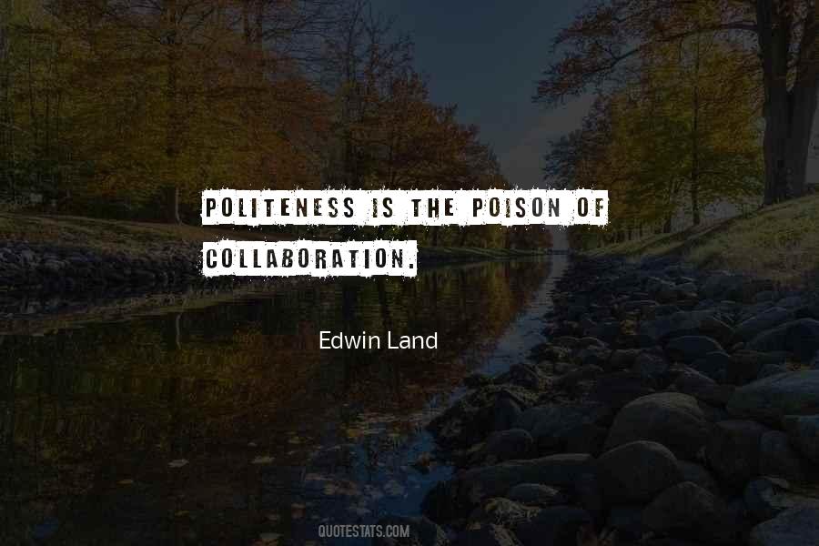 Edwin Land Quotes #1864351