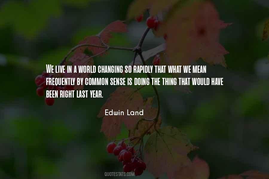 Edwin Land Quotes #654223