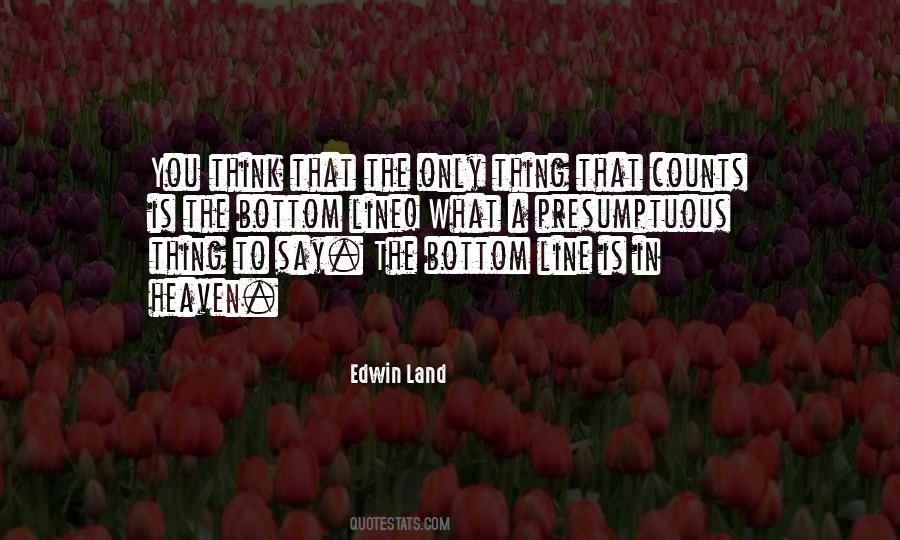 Edwin Land Quotes #899593