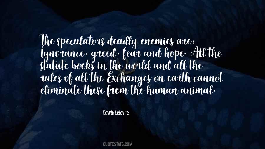 Edwin Lefevre Quotes #1492277