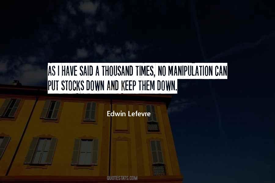 Edwin Lefevre Quotes #150299