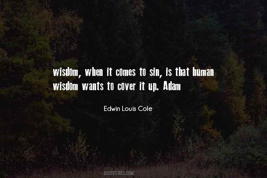 Edwin Louis Cole Quotes #281631